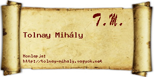 Tolnay Mihály névjegykártya